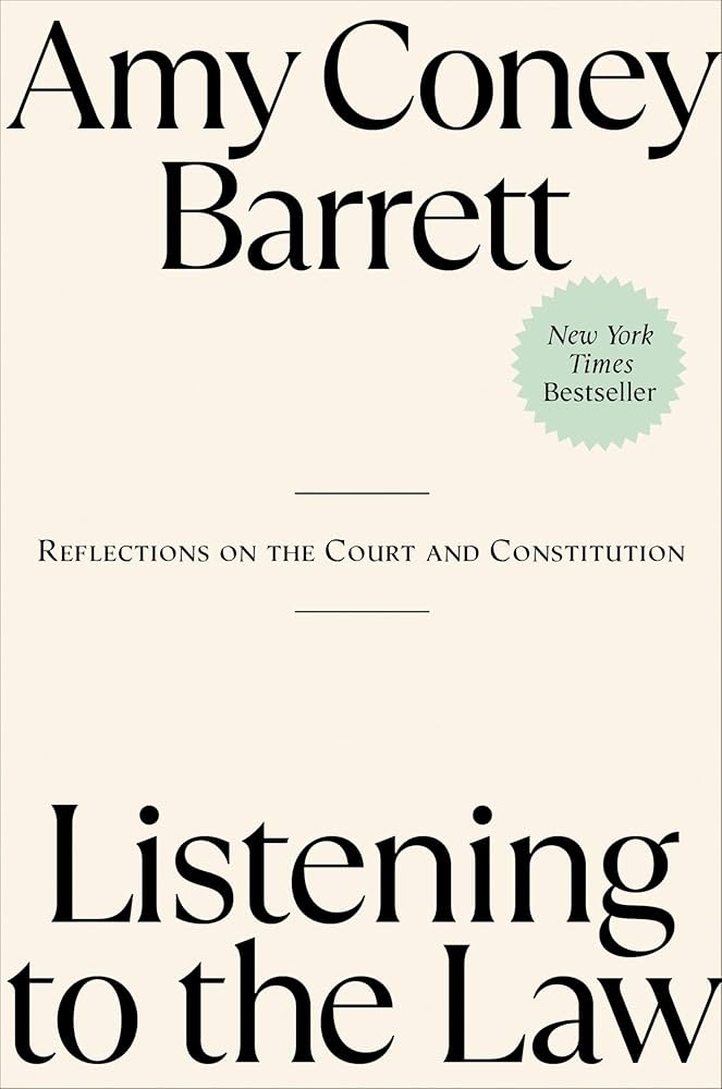 Cover of Listening to the Law by Amy Coney Barrett